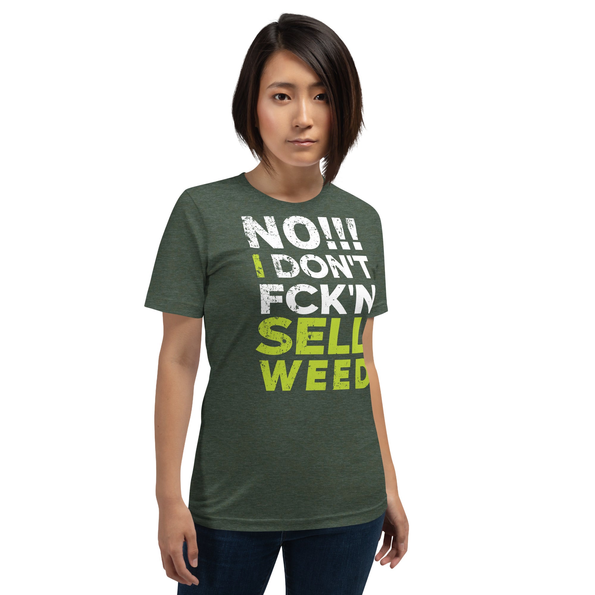 No I don't sell Fkin weed Unisex t-shirt Secondary image
